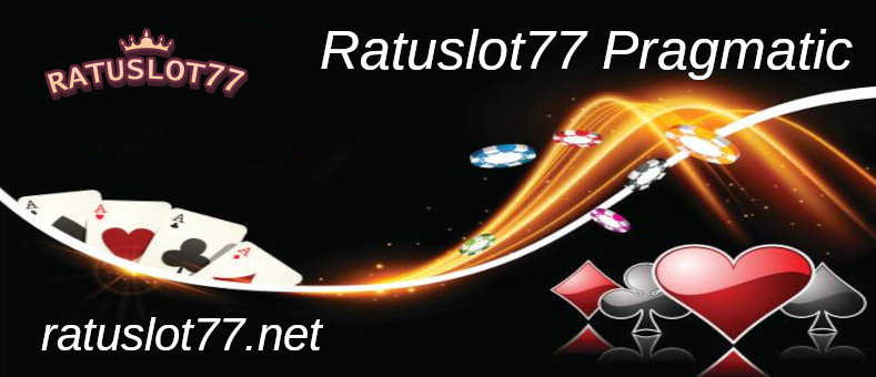 Ratuslot77 Pragmatic